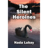 The Silent Heroines: A Story of Grandparent Carers