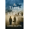 A Time to Serve