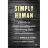 Simply Human: A Guide to Understanding and Combating Hate
