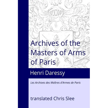Archives of the Masters of Arms of Paris