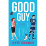 Good Guy: A Rookie Rebels Novel