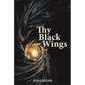 Thy Black Wings