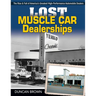 Lost Muscle Car Dealerships