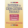 A Invitation to Cross-Cultural Theology: Case Studies in Vernacular Theologies