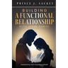 Building a Functional Relationship with Jesus Christ