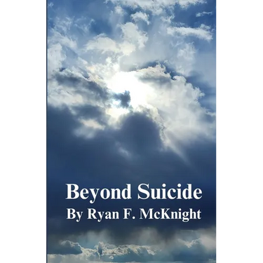 Beyond Suicide