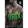 Brix: An Enemies to Lovers Stepbrother Rock Star Romance