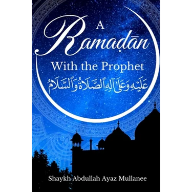 Ramadan with the Prophet