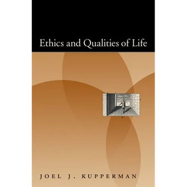 Ethics and Qualities of Life