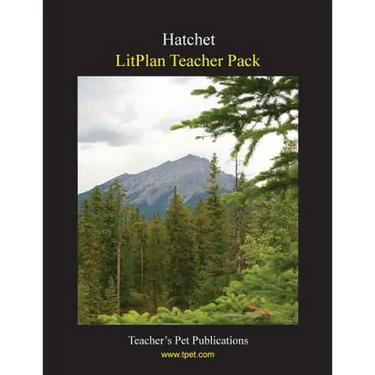 Litplan Teacher Pack: Hatchet