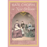 Kate Chopin in New Orleans