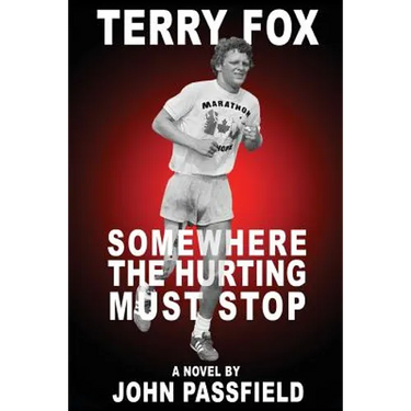Terry Fox: Somewhere the Hurting Must Stop