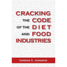 Cracking the Code of the Diet and Food Industries