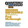 Mission Impossible: The Sheikhs, The US and The Future of Iraq: Quarterly Essay 14