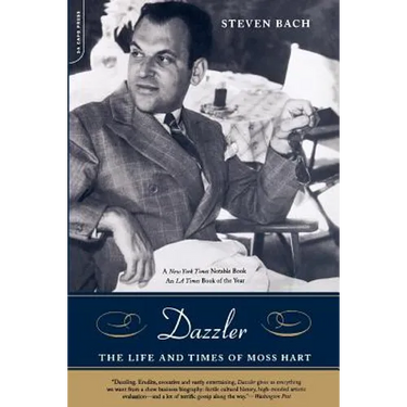 Dazzler: The Life and Times of Moss Hart