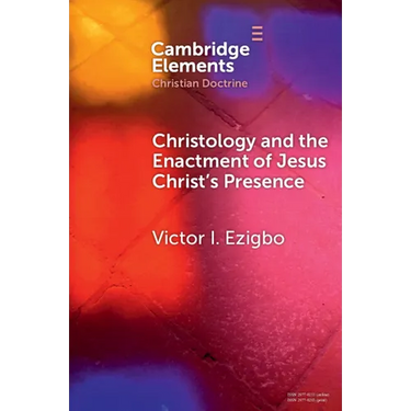 Christology and the Enactment of Jesus Christ's Presence