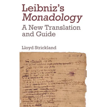 Leibniz's Monadology: A New Translation and Guide