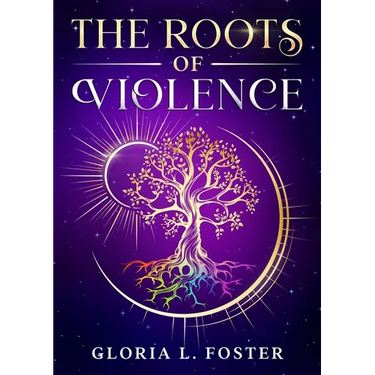 The Roots of Violence