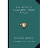 A Memoir Of Augustine Heard Amory