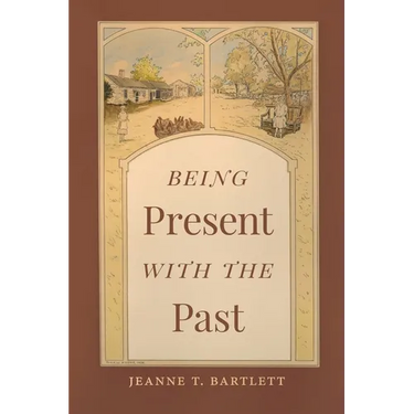 Being Present with the Past