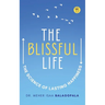 The Blissful Life