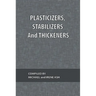 Plasticizers, Stabilizers and Thickeners