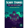 Scary Stories That I Will Never Forget: Short Scary Stories for Kids