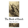 The Book of Enoch: The Prophet