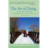 The Art of Dying: Facing Your Own Death
