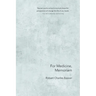 For Medicine, Memoriam