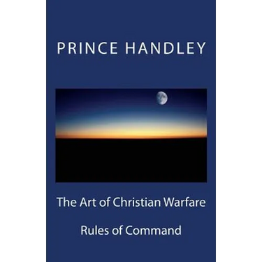 The Art of Christian Warfare: Rules of Command