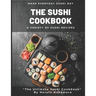 The Sushi Cookbook: A Variety of Sushi Recipes by M° Haruto Nakamura
