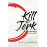 Kill The Jerk