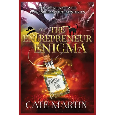 The Entrepreneur Enigma: A Weal & Woe Bookshop Witch Mystery