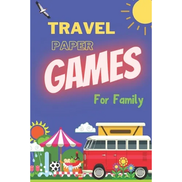 Travel Paper Games For Family: For Bored Kids & Adults 5 Contest: Tic Tac Toe, Hangman, Four in a Row, Dots and Boxes, Game of Sim
