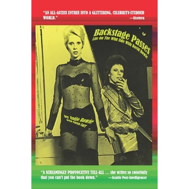 Backstage Passes: Life on the Wild Side with David Bowie