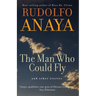 The Man Who Could Fly and Other Stories: Volume 5