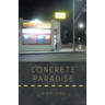 Concrete Paradise