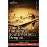 The Klamath Indians of Southwestern Oregon: Volume II, Part I