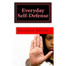 Everyday Self-Defense