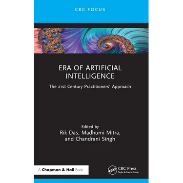 Era of Artificial Intelligence: The 21st Century Practitioners' Approach