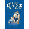 Am I the Leader I Need to be?