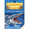 Dinosaur Club: Escaping the Liopleurodon