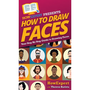 How To Draw Faces: Your Step By Step Guide To Drawing Faces