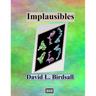 Implausibles