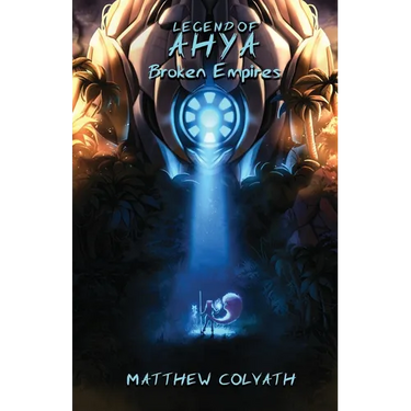 Legend of Ahya: Broken Empires