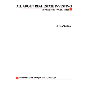 All about Real Estate Investing: The Easy Way to Get Started