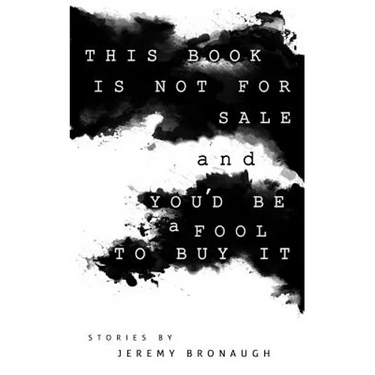 This Book is Not For Sale and You'd Be a Fool to Buy It