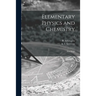 Elementary Physics and Chemistry: First Stage; 1