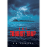The Tourist Trap